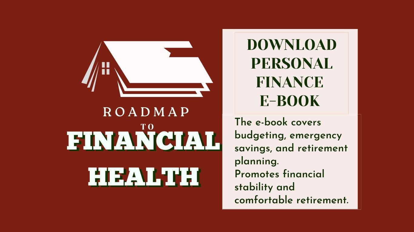 DOWNLOAD FREE E-BOOK ON THE ROADMAP TO FINANCIAL HEALTH