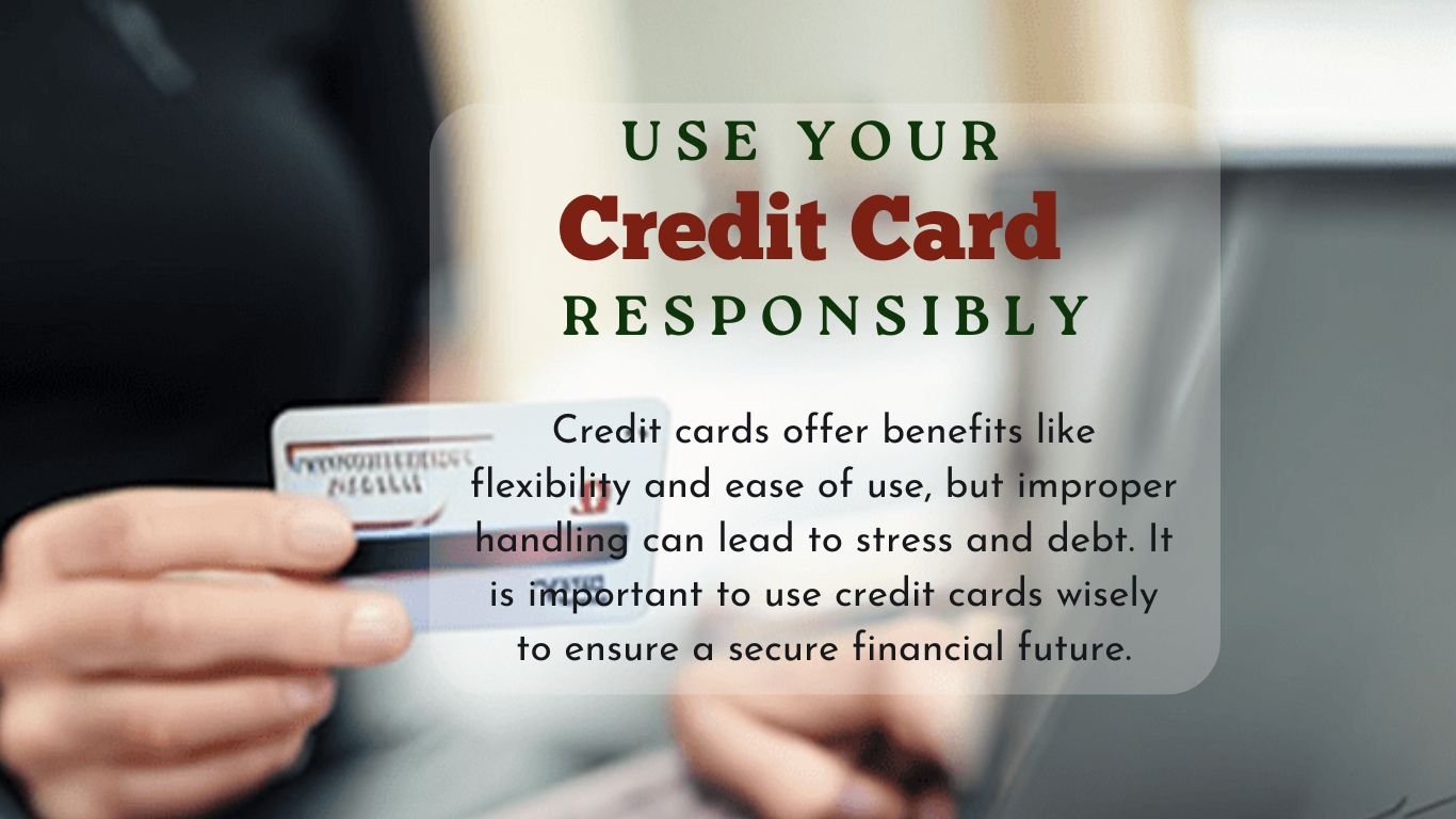 use credit card responsibly